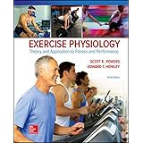 Exercise Physiology: Theory and Application to Fitness and Performance