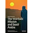 The Wahhabi Mission and Saudi Arabia (Library of Modern Middle East Studies)