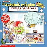 Image de El autobus magico juega a la pelota / The Magic School Bus Plays Ball: Un Libro Sobre Fuerzas / A Book About Forces (El autobus magico / The Magic Sch