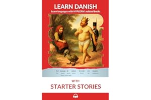 Learn Danish with Starter Stories: Interlinear Danish to English