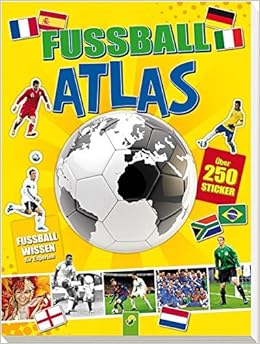 Fussball Atlas Uber 250 Sticker Plus Fussballwissen Fur Experten Amazon De Jonas Kozinowski Bucher
