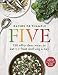 Five: 150 effortless ways to eat 5+ fruit and veg a day by Rachel de Thample