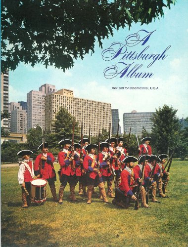 A Pittsburgh album; Revised for Bicentennial, U.S.A