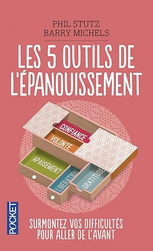 Download Les Cinq Outils de l'épanouissement PDF