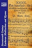 Seventeenth-Century Lutheran Meditations and Hymns (Classics of Western Spirituality) by 