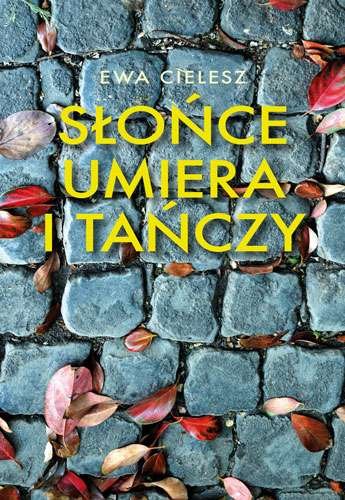 Slonce umiera i tanczy