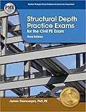 Structural Depth Practice Exams for the Civil PE Exam, 3rd Ed