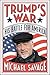 Trump's War: His Battle for America