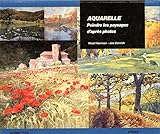 Comment peindre des paysages à l'aquarelle : De la photographie à l'aquarelle en six étapes simpl by 