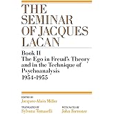 The Ego in Freud's Theory and in the Technique of Psychoanalysis, 1954-1955 (Seminar of Jacques Lacan (Paperback)) (Book II)