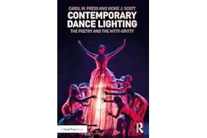 Contemporary Dance Lighting: The Poetry and the Nitty-Gritty