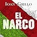 El Narco: The Bloody Rise of Mexican Drug Cartels