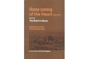Homecoming of the Heart (1932-1992): Of the Road to Mecca Part 2