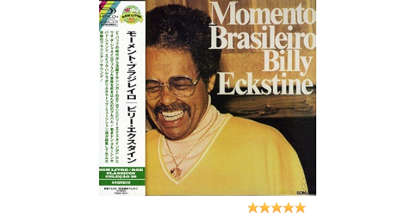 Billy Eckstine Momento Brasileiro Amazon Com Music Billy Eckstine Momento Brasileiro Amazon Com Music