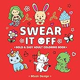Gag Gift - Swear Words Adult Coloring book: Kawaii Cursing Creatures for Stress Relief and Relaxation – The Cutest White Elephant Party Present Ever