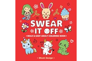 Gag Gift - Swear Words Adult Coloring book: Kawaii Cursing Creatures for Stress Relief and Relaxation – The Cutest White Elephant Party Present Ever