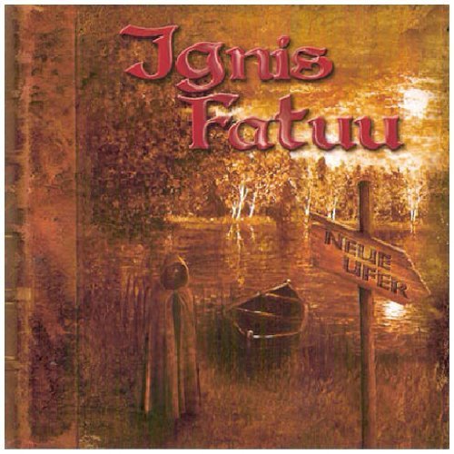 Ignis Fatuu - Neue Ufer By Ignis Fatuu - Zortam Music