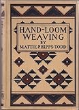 Hand-Loom Weaving: A Manual for School and Home by 