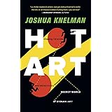 Hot Art: Chasing Thieves and Detectives Through the Secret World of Stolen Art