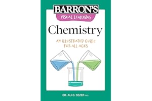 Visual Learning: Chemistry: An illustrated guide for all ages