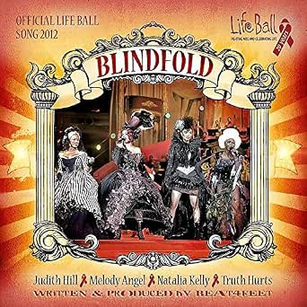 Blindfold Official Life Ball Song 12 By Judith Hill Natalia Kelly Melody Angel Truth Hurts On Amazon Music Amazon Com Blindfold Official Life Ball Song 12 By Judith Hill Natalia Kelly Melody Angel Truth Hurts On Amazon Music Amazon Com