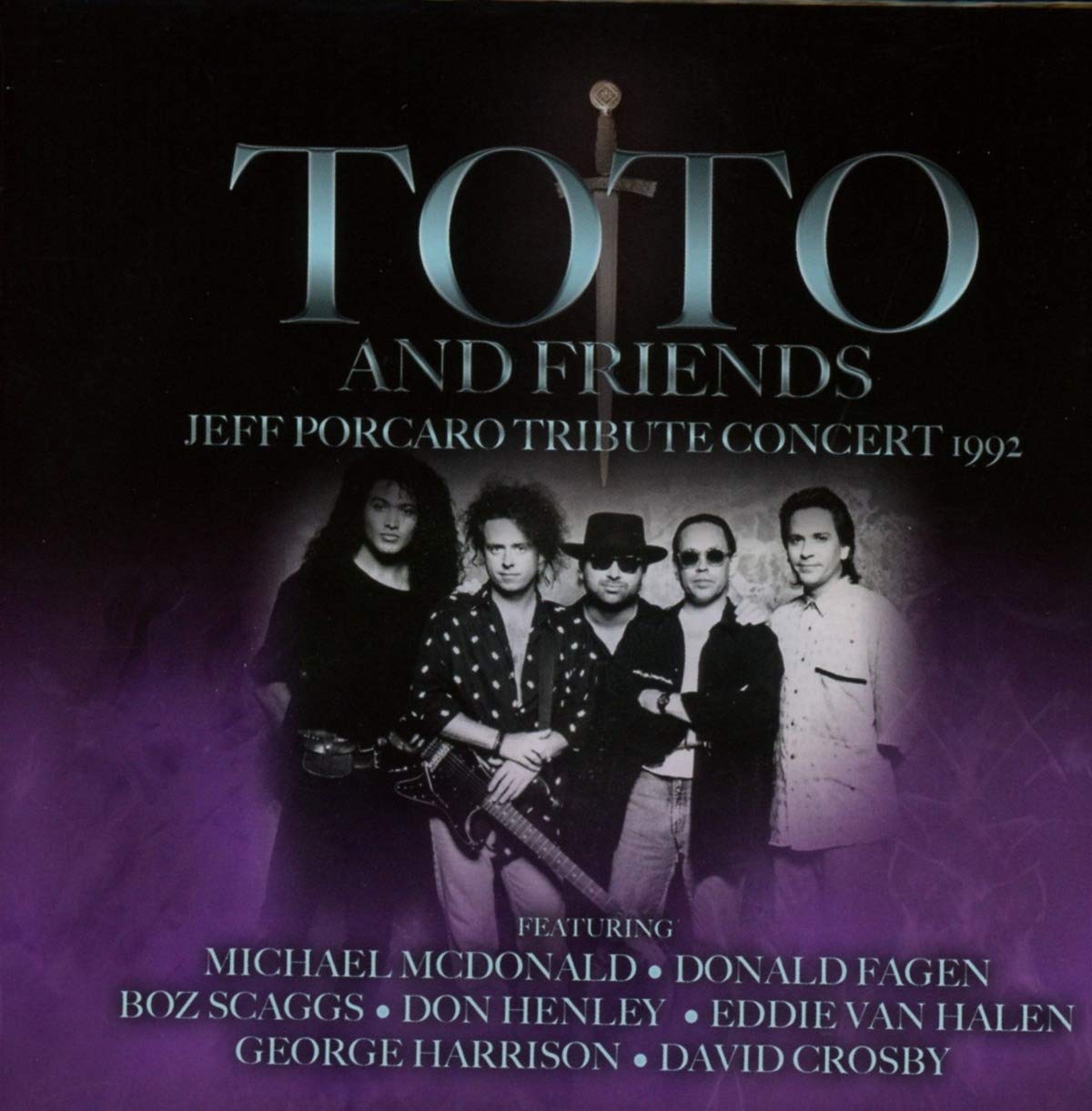 Jeff Porcaro Tribute Concert 1992: Toto and Friends, Toto and Friends