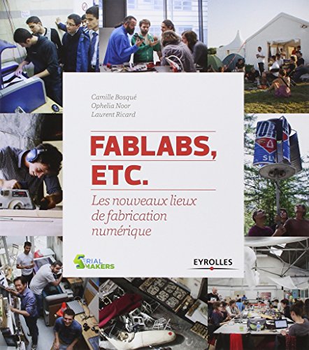 FabLabs, etc.