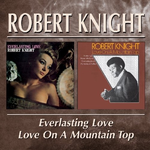 Robert Knight - Love On A Mountain Top Lyrics - Zortam Music