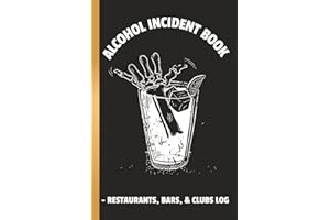 Alcohol Incident Book - Restaurants, Bars, & Clubs Log
