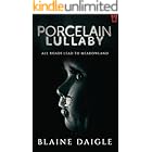 Porcelain Lullaby: A Horror Novel
