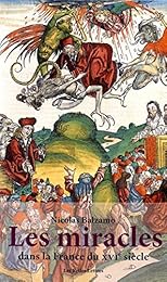 Les  miracles dans la France du XVIe siècle
