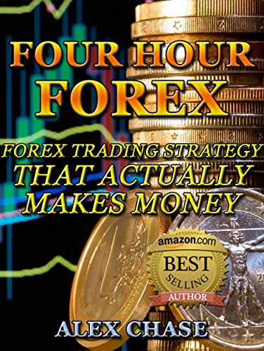 Forex System Four Hour Forex Forex Trading Strategy That Actually Makes Money And Leaves Time To Enjoy Life Forex Forex Trading Forex Strategy - 