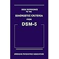 Desk Reference to the Diagnostic Criteria from DSM-5