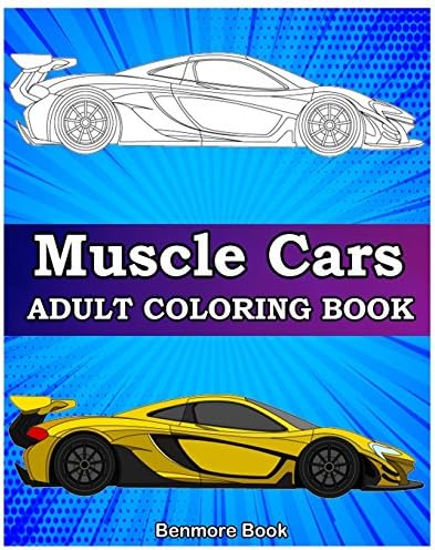 Muscle Cars: Adult coloring books, Classic Cars, Trucks, Planes Motorcycle and Bike (Dover History Coloring Book)