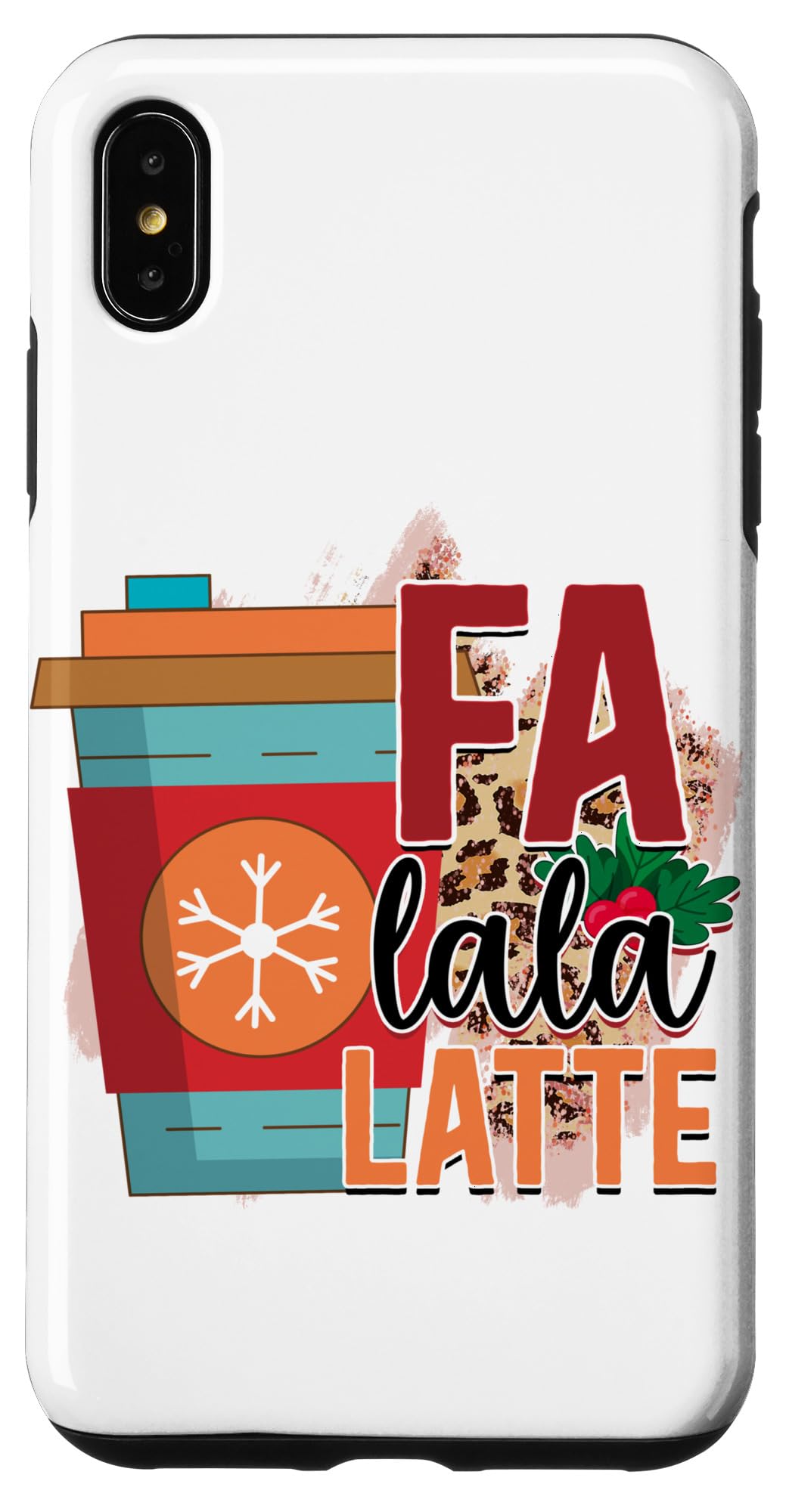 iPhone XS Max Holiday Season is Christmas Lover is Latte Lover Case