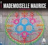 Mademoiselle Maurice : Origamismes vivants by