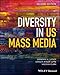 Diversity in U.S. Mass Media