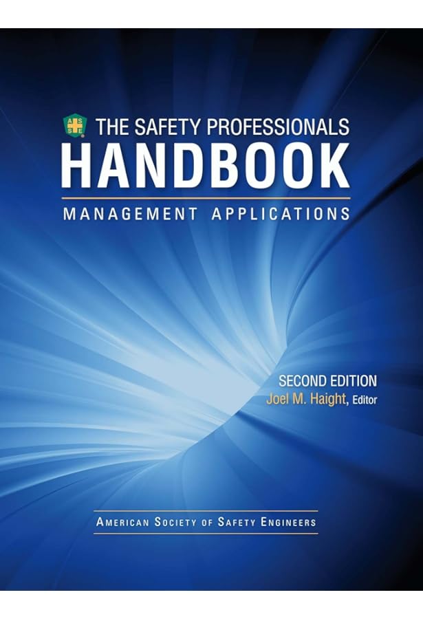 The Safety Professionals Handbook, Second Edition, Volume 2