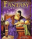 "The Definitive Illustrated Guide to Fantasy" av Unknown