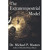 The Extratempestrial Model