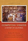 Competing Visions: A History of California