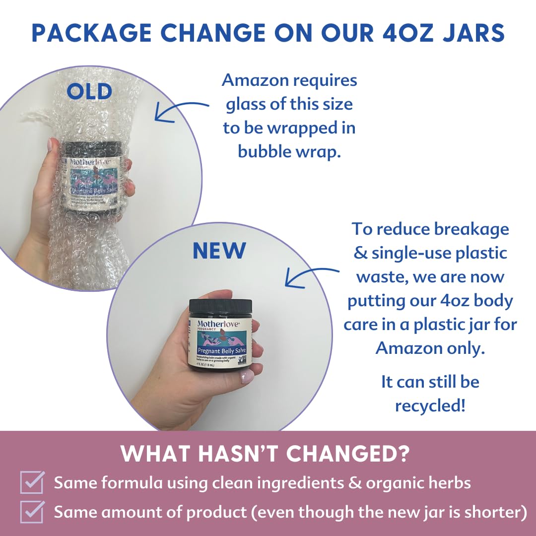 Motherlove Pregnant Belly Salve (4 oz) Moisturizing Balm to Use on Growing Belly—Non-GMO & Organic Herbs