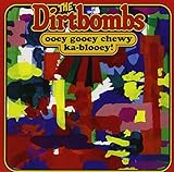 Ooey Gooey Chewy Ka-Blooey!