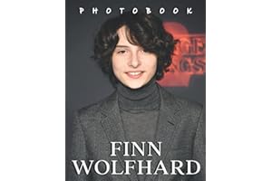 A Photo Book Of Finn Wolfhard: A Great Gift With Compelling And Impressive Pictures Of Finn Wolfhard To Relax And Relieve Stress For All Fans On Christmas, Birthday