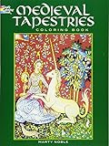 Medieval Tapestries Coloring Book (Dover Fashion Coloring Book) (Paperback)