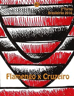 Livro Flamengo x Cruzeiro: Brasileirão 2016/2º Turno (Campanha do Clube de Regatas do Flamengo no Campeonato Brasileiro 2016 Série A Livro 27)