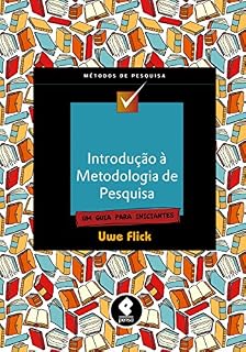 Livro Introdução à Metodologia de Pesquisa: Um Guia Para Iniciantes (Métodos de Pesquisa)