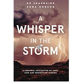 A Whisper in the Storm