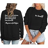 HEYO Women You Matter Sweatshirt Dear Person Behind Me Pullover Shirt Casual Be Kind Inspiration Positive Lightweight Tops