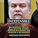 Indefensible: The Missing Truth About Steven Avery, Teresa Halbach, and Making a Murderer